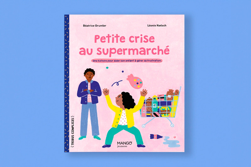 couverture de l'album jeunesse Petite crise au supermarché paru chez Mango éditions