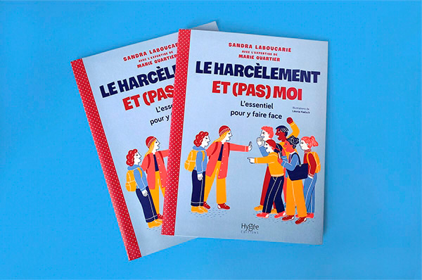 couverture du livre Le harcèlement et (pas) moi publié chez Hygée éditions