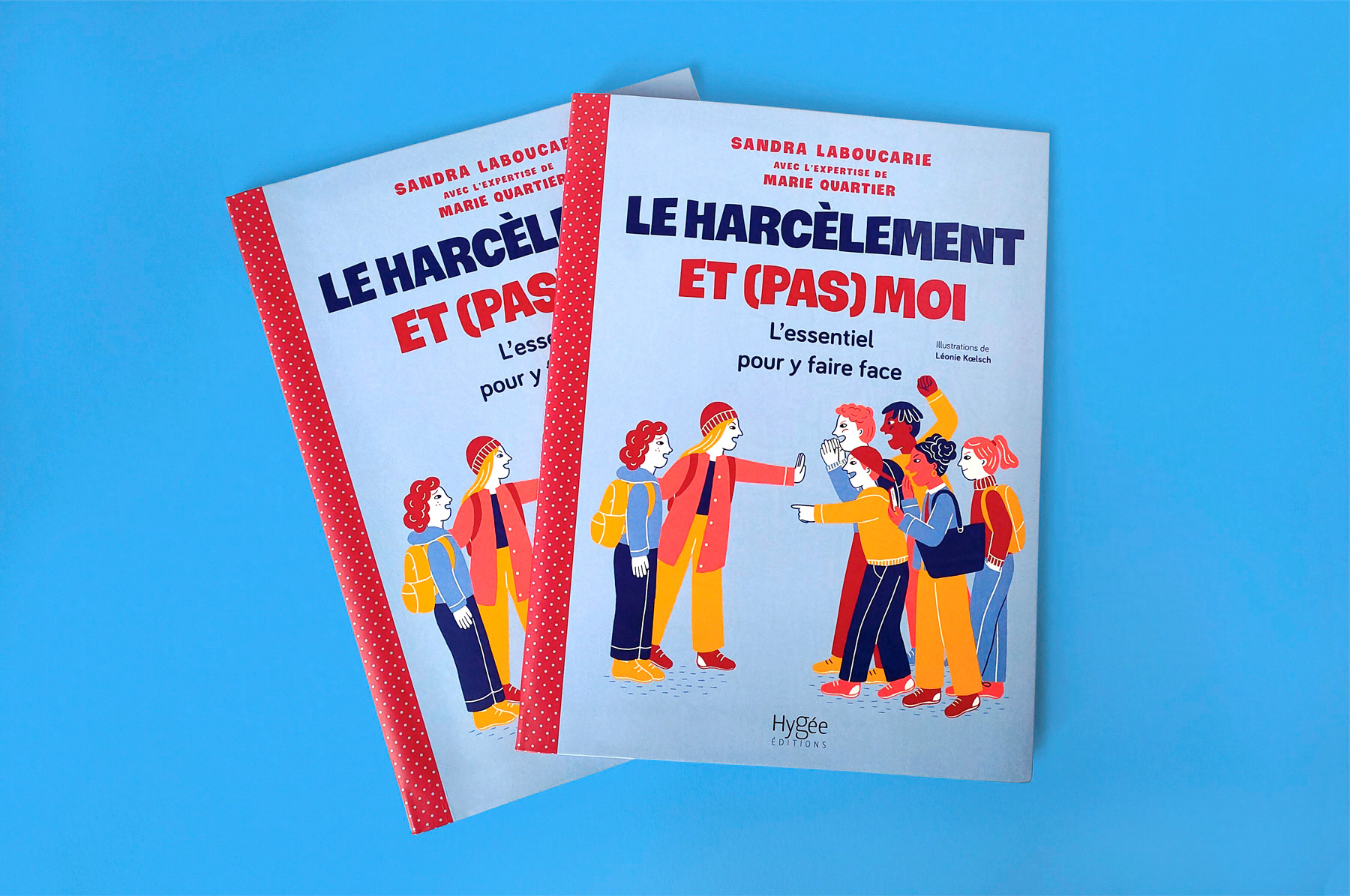 couverture du livre jeunesse Le harcèlement et (pas) moi paru chez Hygée éditions